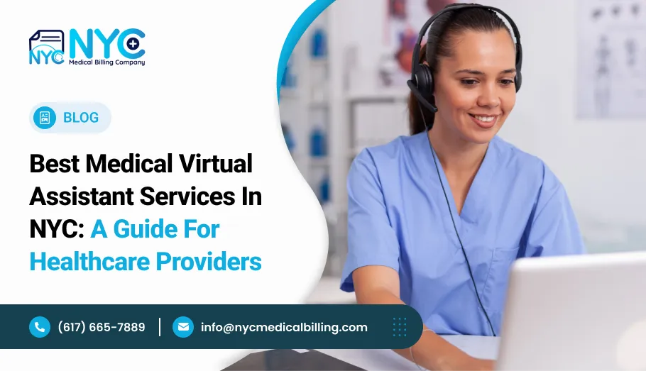 Best Medical Virtual Assistant Services in NYC: A Guide for Healthcare Providers