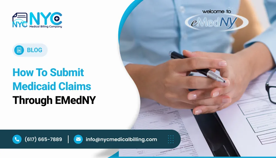How to Submit Medicaid Claims Through eMedNY: A Practical Billing and Coding Guide for New York Providers