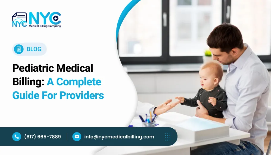 Pediatric Medical Billing: A Complete Guide for Providers