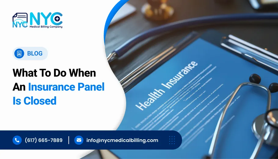 What to Do When an Insurance Panel Is Closed
